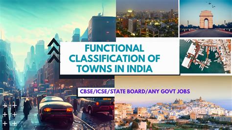 A Functional Classification of India's Towns .